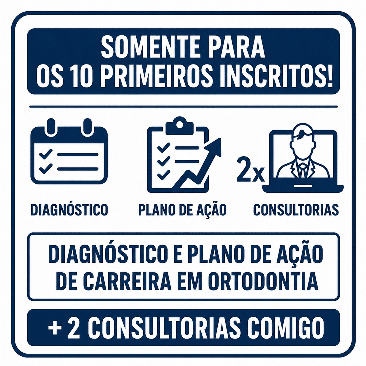 Para os 10 primeiros inscritos