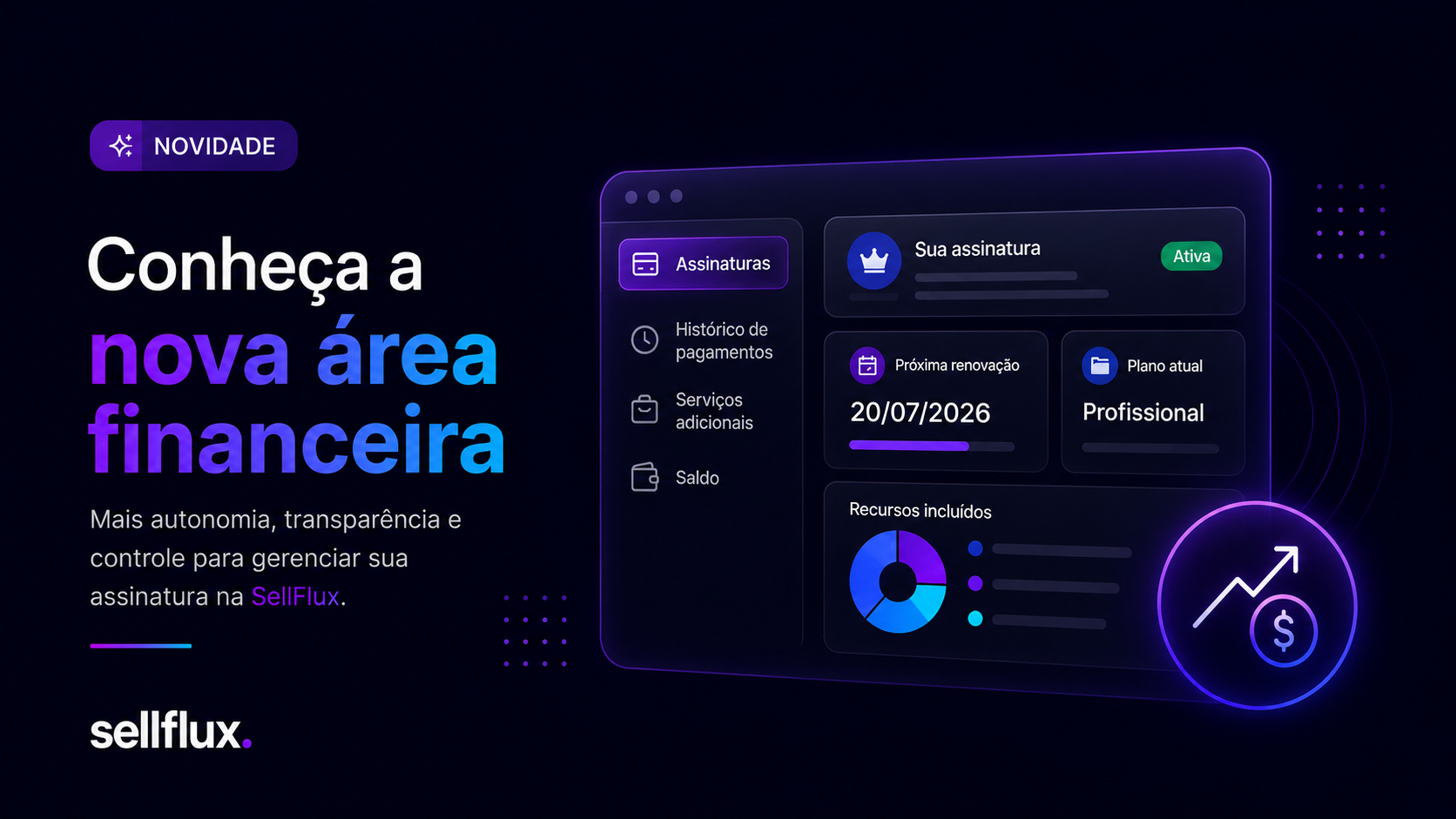 Conheça a nova área financeira