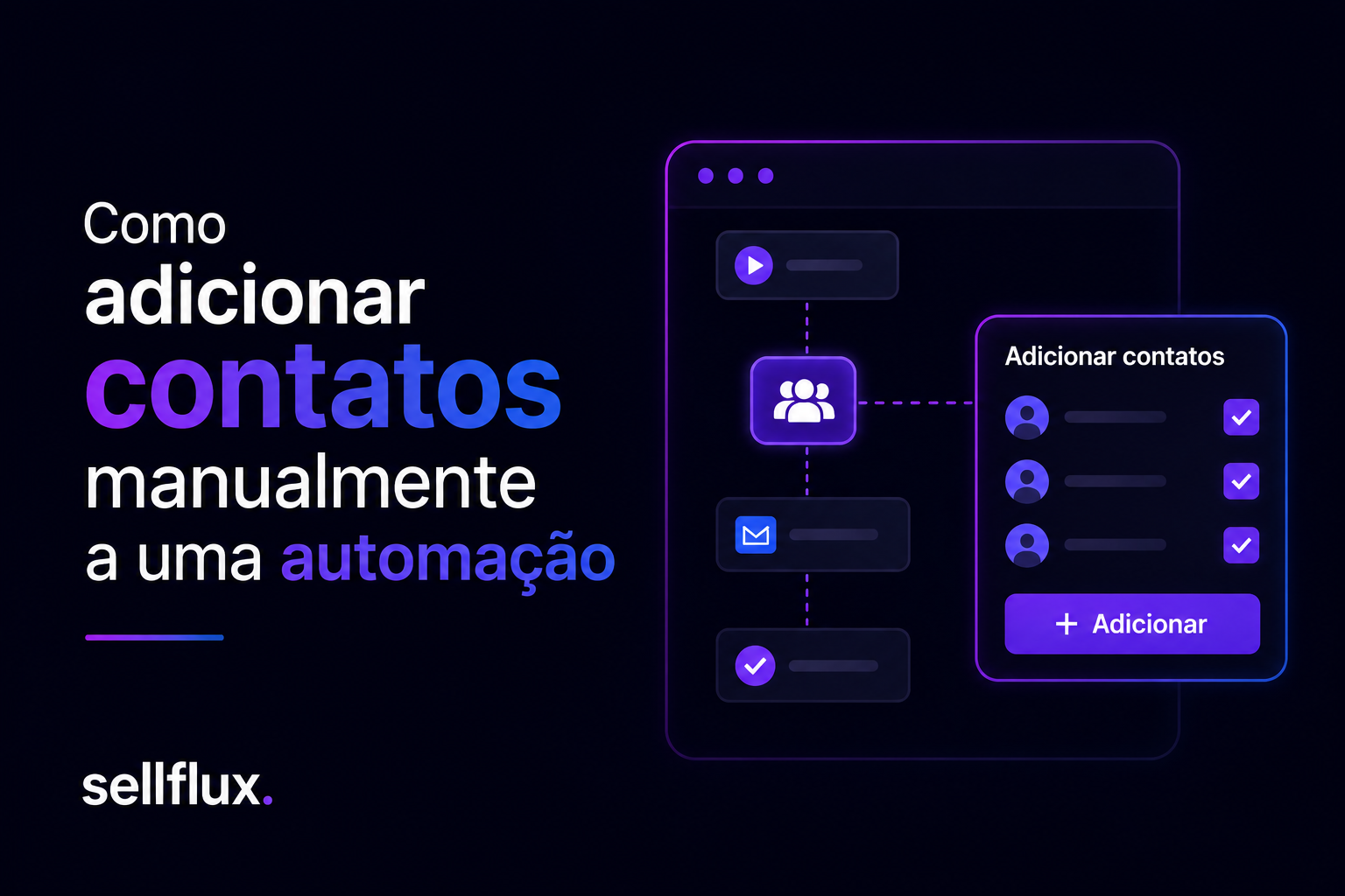 Como adicionar contatos manualmente a uma automação