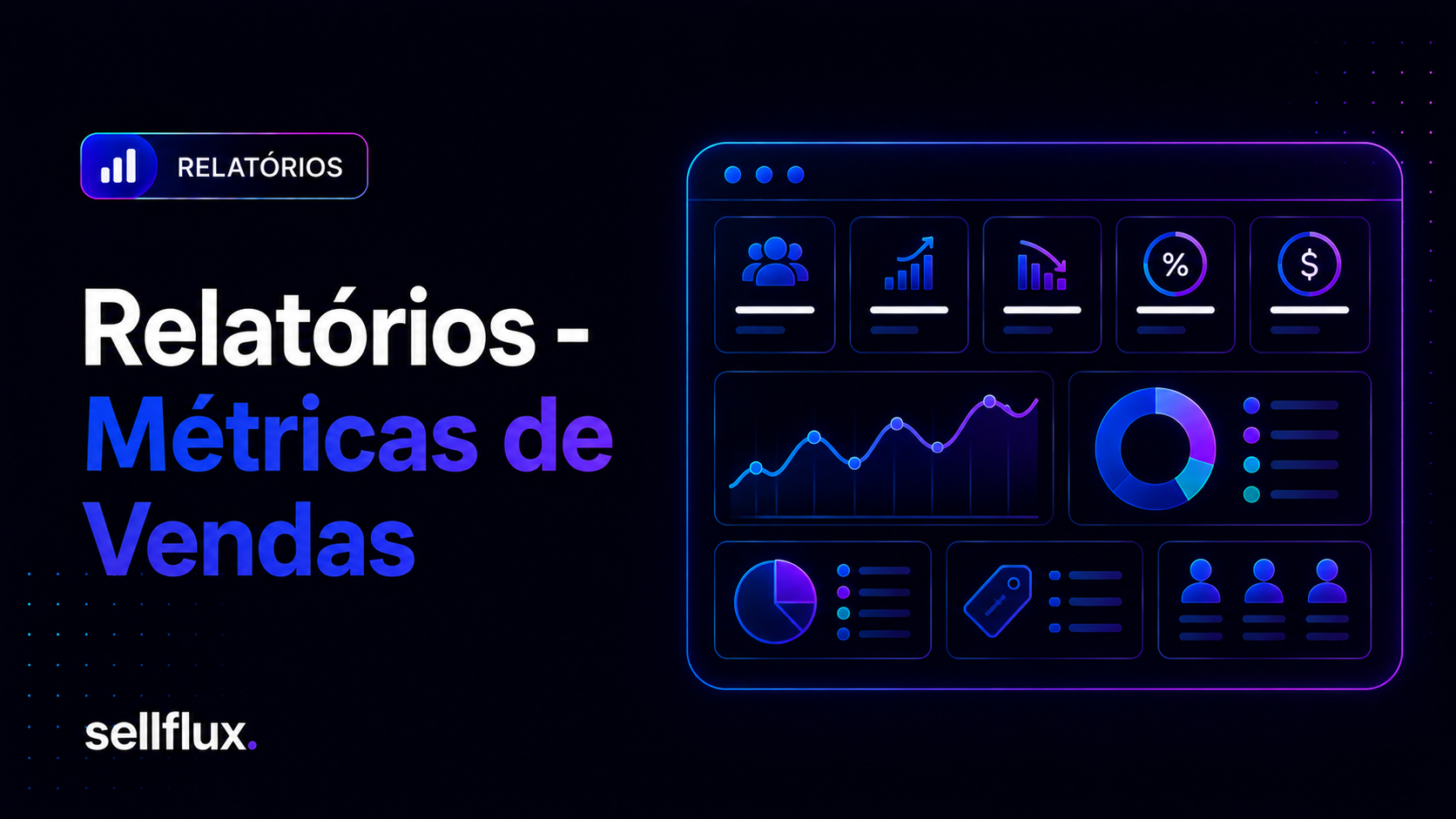Relatórios - Métricas de Vendas